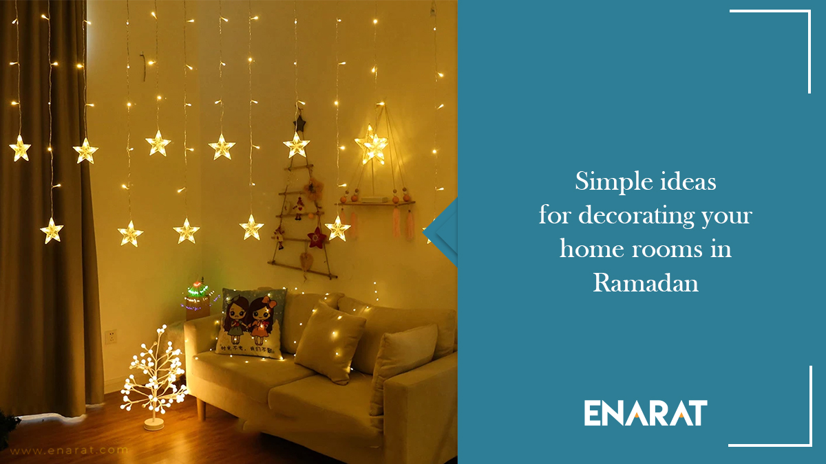 Simple Ideas For Decorating Your Home In Ramadan - إنارات